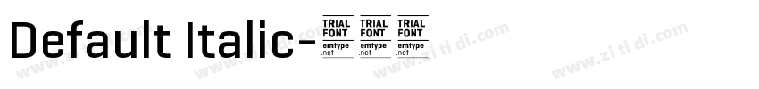 Default Italic字体转换